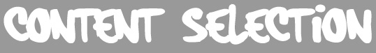 Content Selection Content Selection